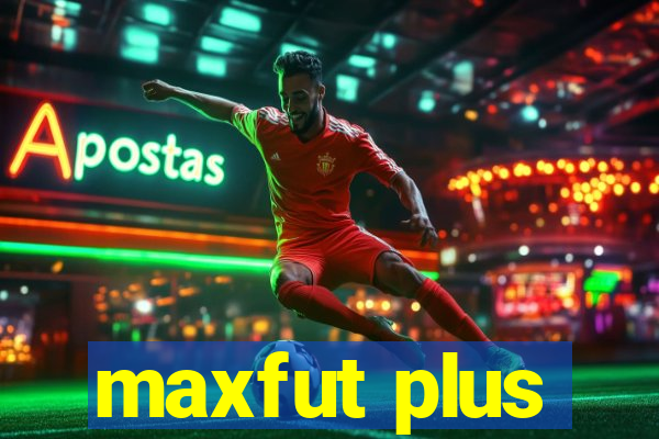 maxfut plus